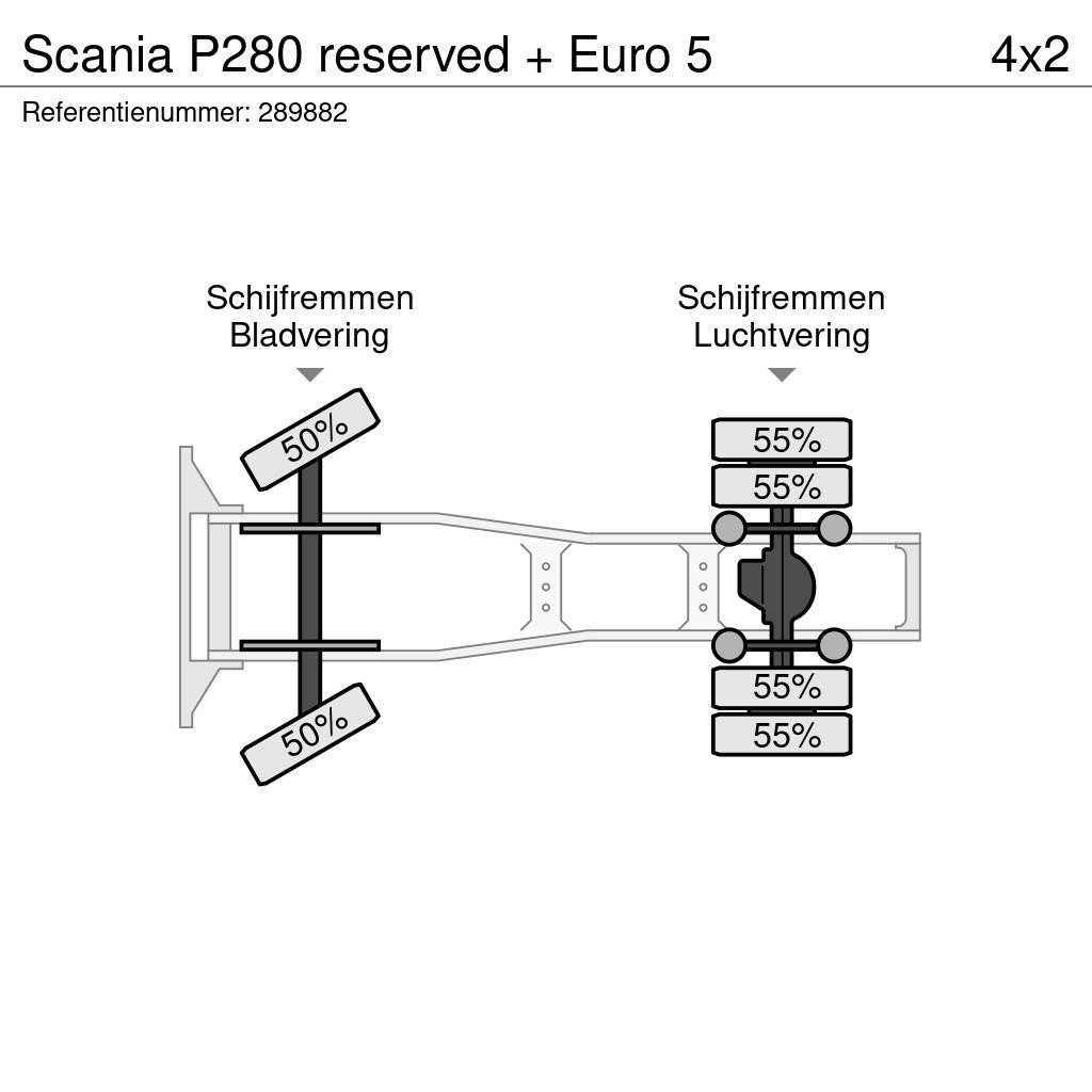 Scania P280 reserved + Euro 5 Tegljači