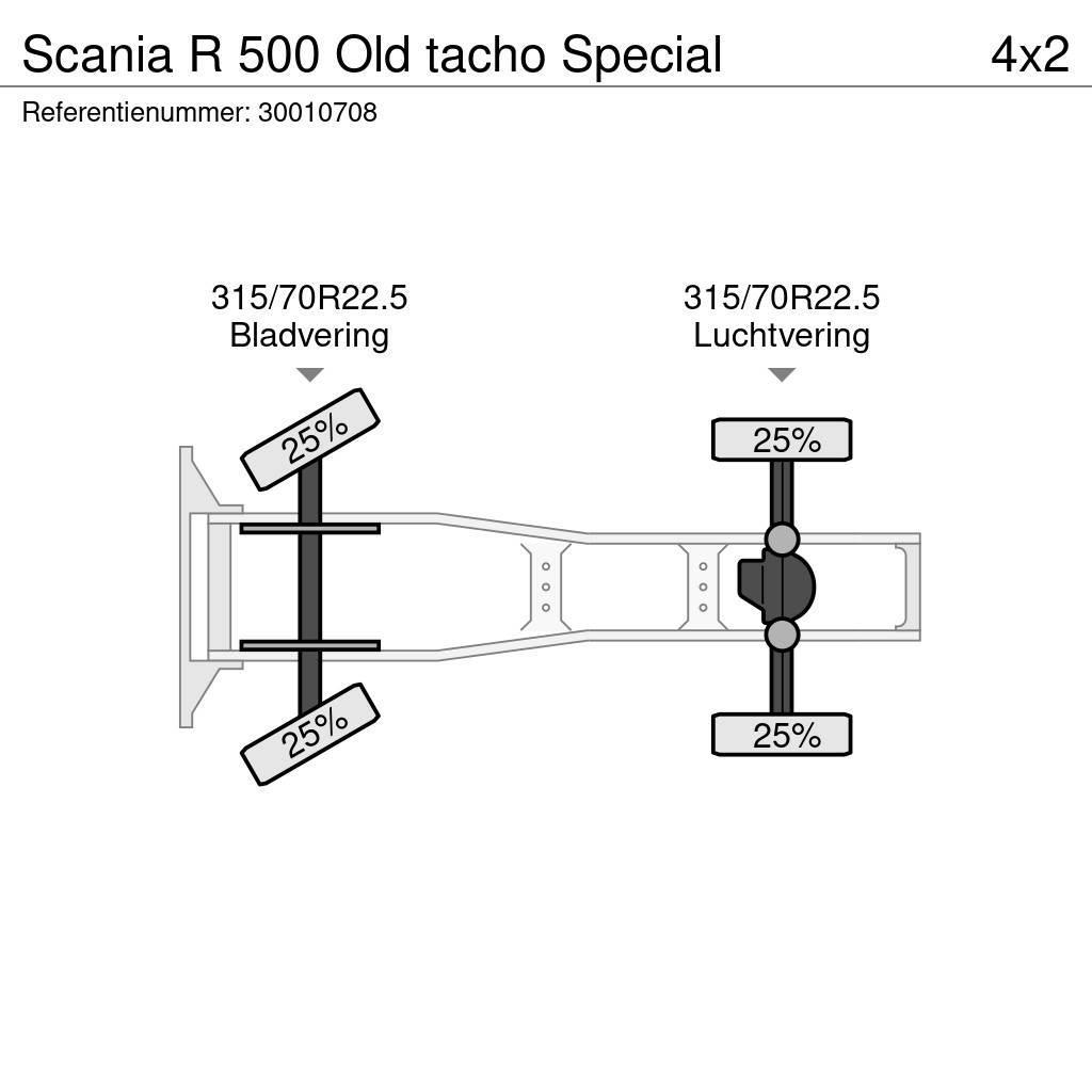 Scania R 500 Old tacho Special Tegljači