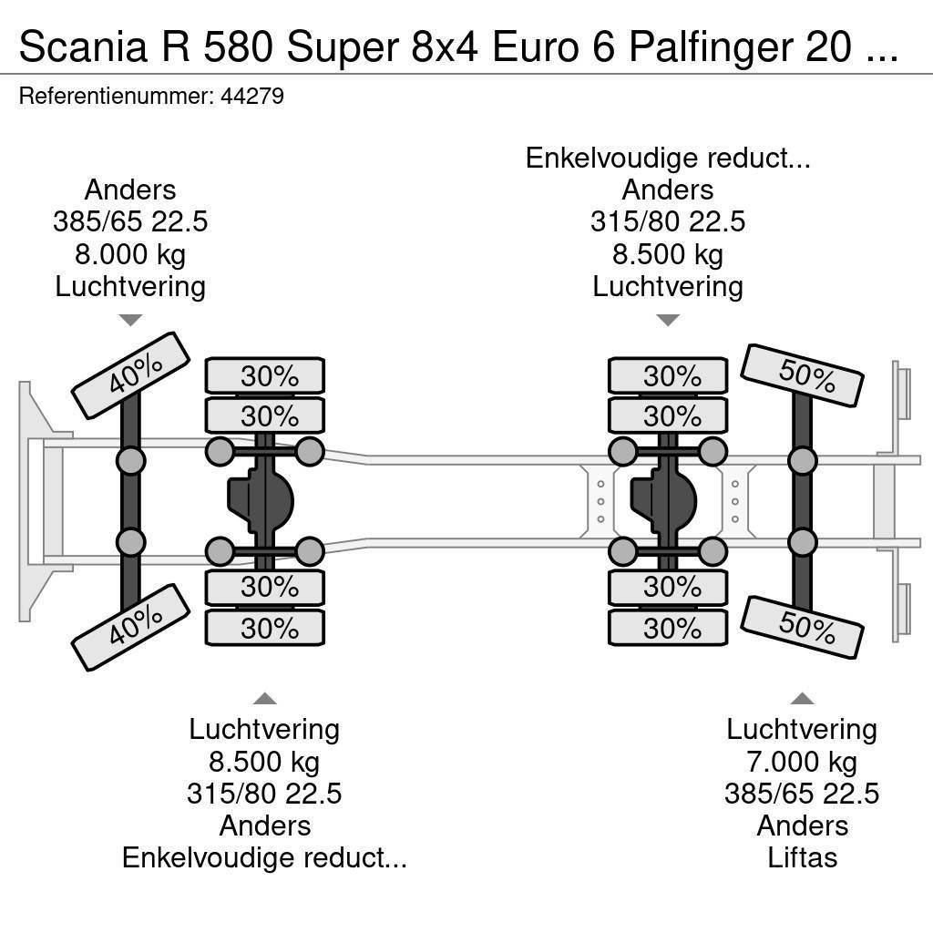 Scania R 580 Super 8x4 Euro 6 Palfinger 20 Ton haakarmsys Rol kiper kamioni sa kukom za podizanje tereta