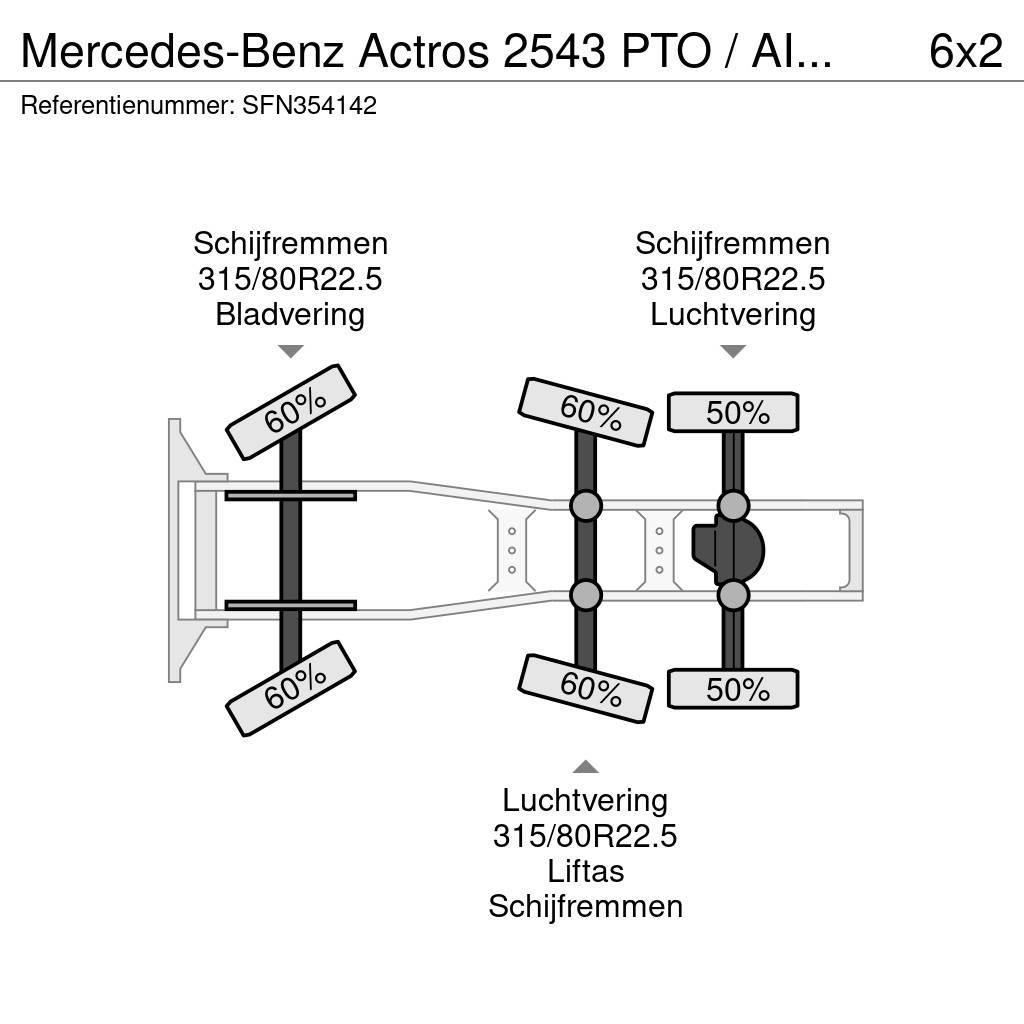 Mercedes-Benz Actros 2543 PTO / AIRCO / LIFTAS + STUURAS Tegljači