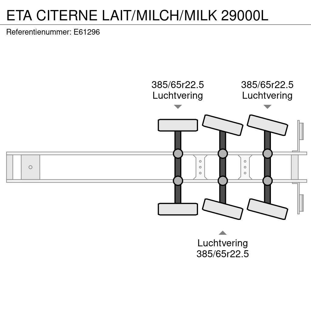 ETA CITERNE LAIT/MILCH/MILK 29000L Poluprikolice cisterne
